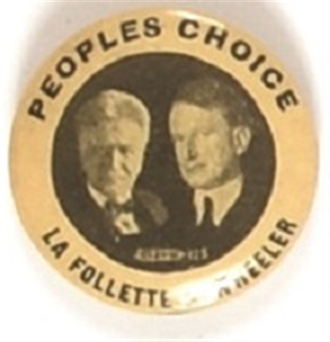 LaFollette and Wheeler Peoples Choice