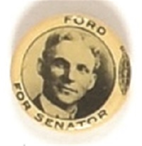 Henry Ford for Senator