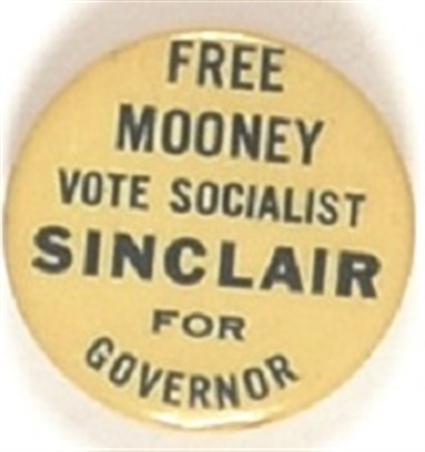 Sinclair for Governor, Free Mooney