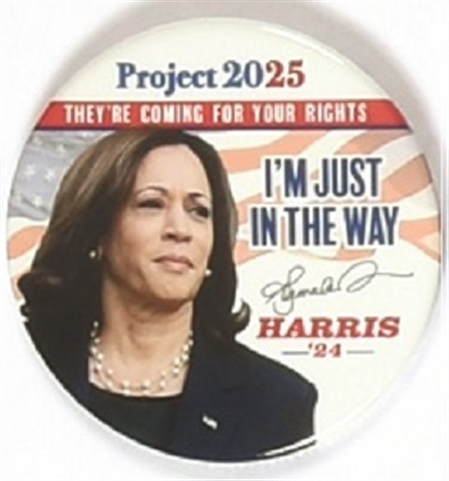 Harris Project 2025 Im Just in the Way