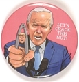 Biden Crack this Nut