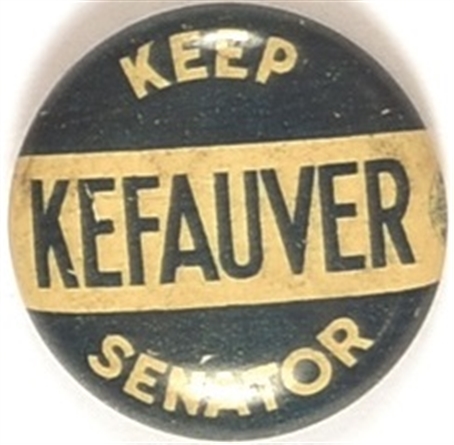 Keep Kefauver Senator, Tennessee