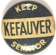 Keep Kefauver Senator, Tennessee