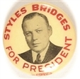 Styles Bridges for President