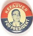 Kefauver for President Picture Pin