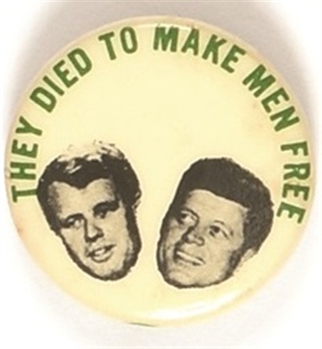 Kennedys They Died to Make Men Free