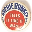 Archie Bunker Tells it Like it Was