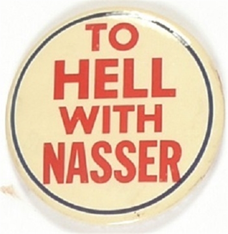 To Hell With Nasser