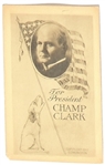 Champ Clark for President Postcard