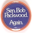 Sen. Bob Packwood. Again.