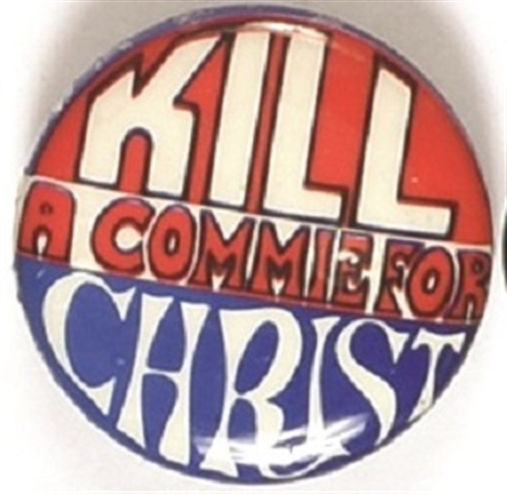 Kill a Commie for Christ