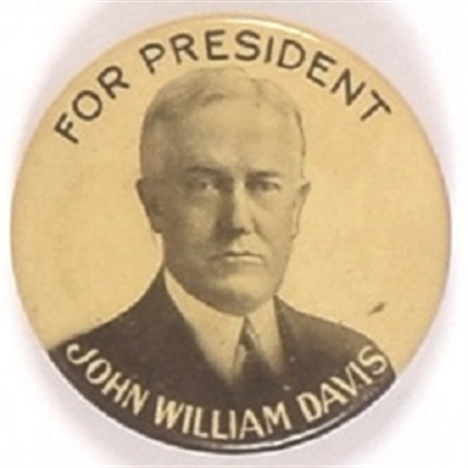 John William Davis for President