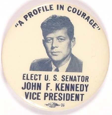 Kennedy for Vice President Profile in Courage