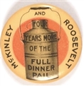 McKinley and Roosevelt Full Dinner Pail