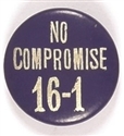 Bryan No Compromise 16 to 1
