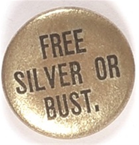 Free Silver or Bust 