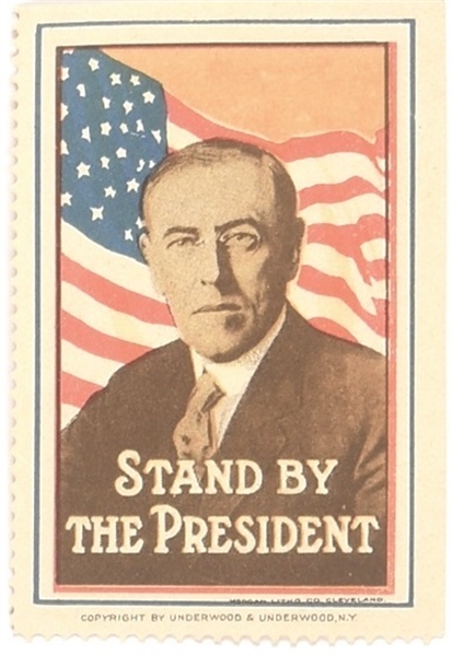 Wilson Stand By the President