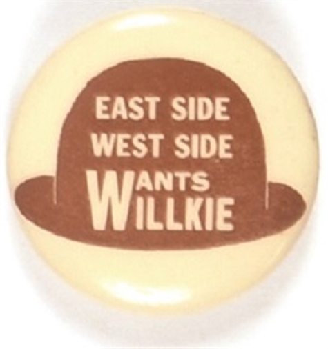 East Side, West Side Wants Willkie