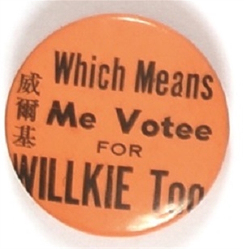 Me Votee for Willkie Too