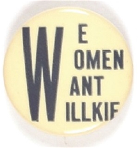 We Women Want Willkie Blue Letters