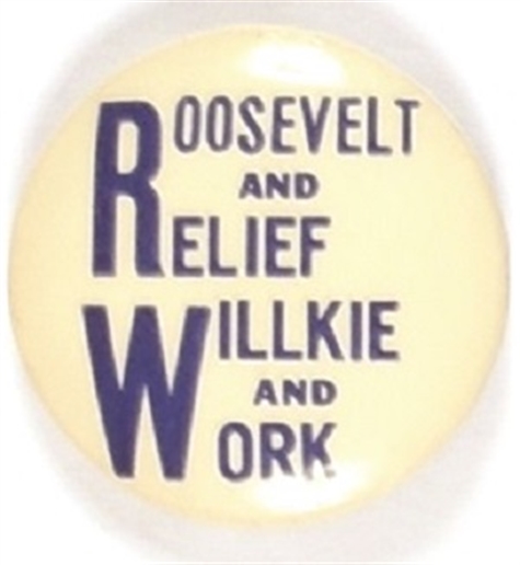 Roosevelt and Relief, Willkie and Work