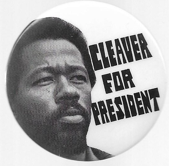 Eldridge Cleaver for President 