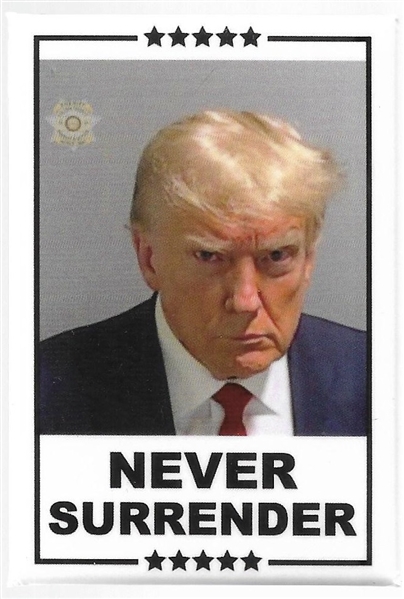 Trump Never Surrender