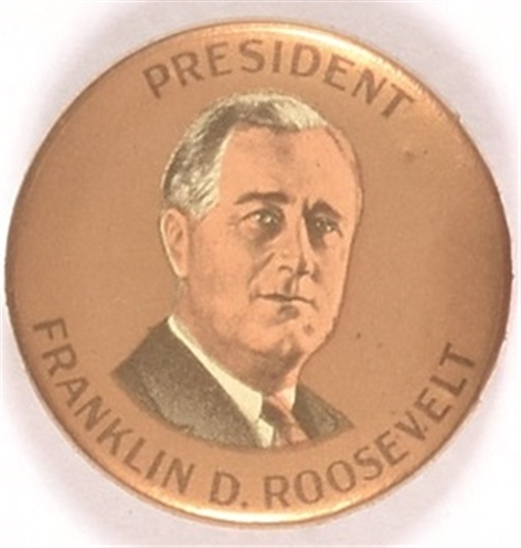 FDR for President Gold Celluloid