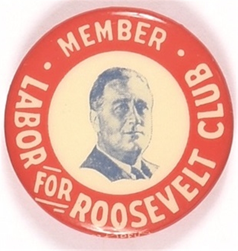 Labor for Roosevelt Club