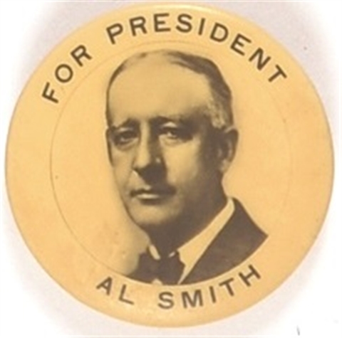 Unusual Al Smith for President Celluloid