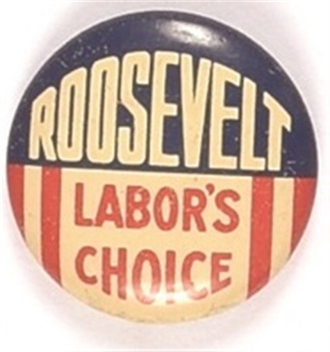 Roosevelt Labors Choice