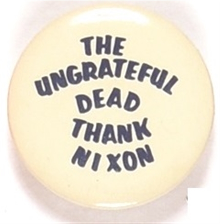 The Ungrateful Dead Thank Nixon