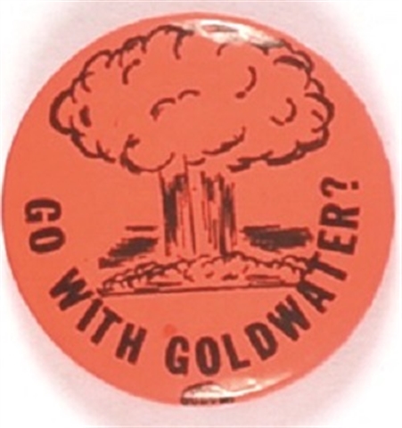 Go With Goldwater Atomic Bomb