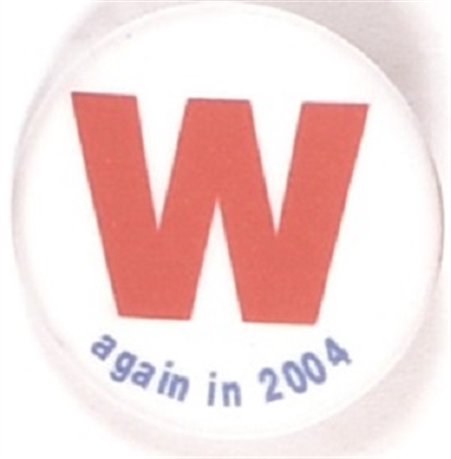 W Again in 2004