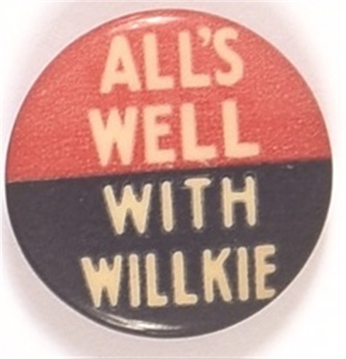 Alls Well With Willkie