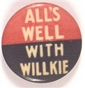 All's Well With Willkie