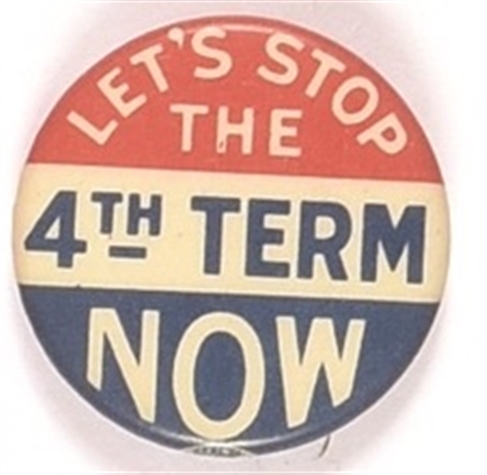 Lets Stop the 4th Term Now