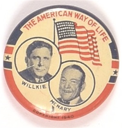 Willkie, McNary American Was of Life