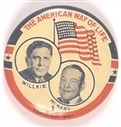 Willkie, McNary American Was of Life