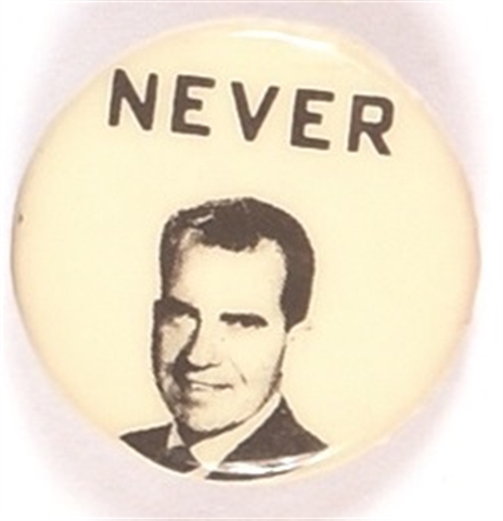 Nixon Never