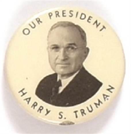 Our President Harry S. Truman