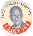 I Like Ike Peace, Progress, Prosperity