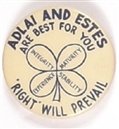 Adlai and Estes are Best for You