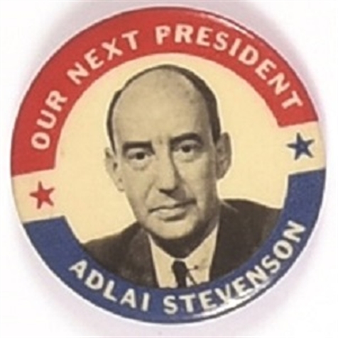 Stevenson Our Next President