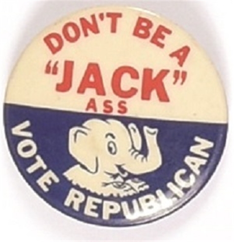 Nixon Dont be a Jack Ass