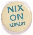 Nix On Kennedy