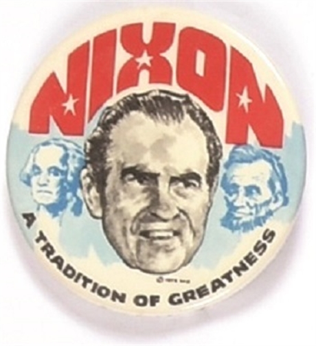 Nixon Tradition of Greatness