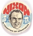 Nixon Tradition of Greatness