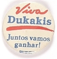 Viva Dukakis Spanish Language Pin