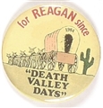 For Reagan Since Death Valley Days